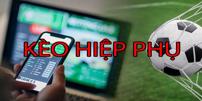 Mẹo phân tích tăng hiệu quả kèo hiệp phụ 