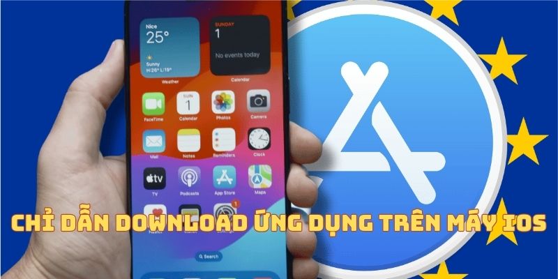 Chỉ dẫn download ứng dụng trên máy iOS Chỉ dẫn download ứng dụng trên máy iOS